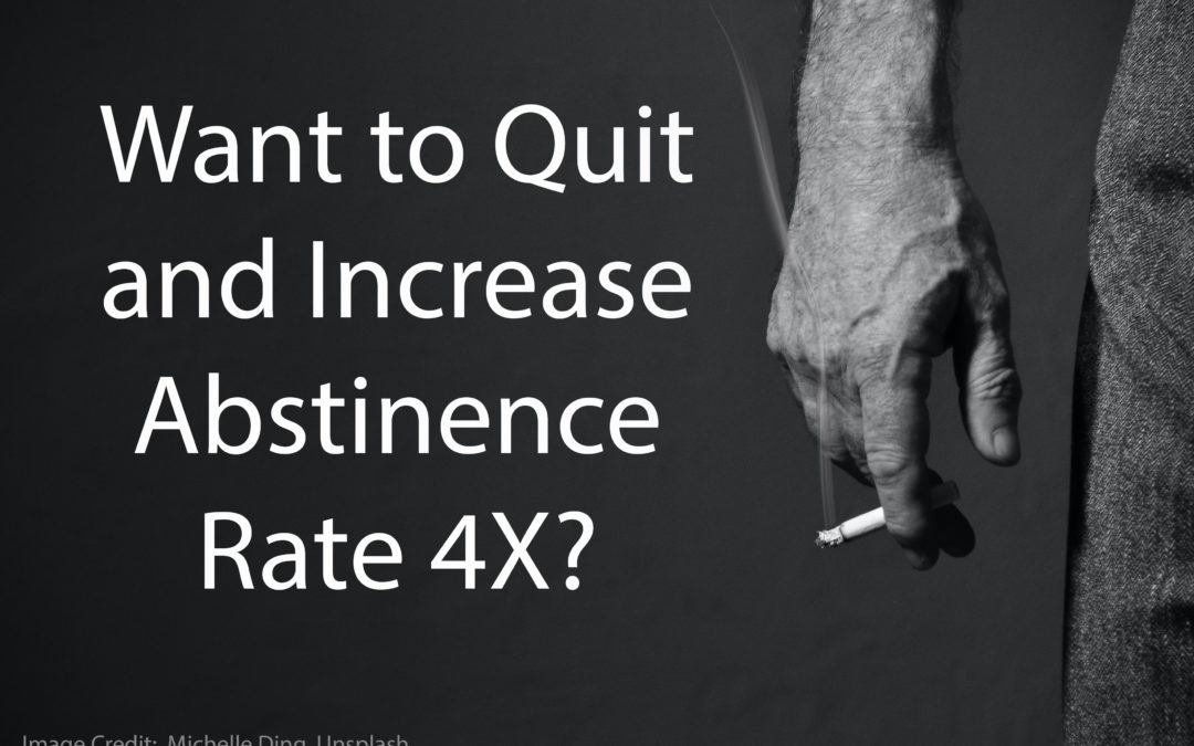 Quit Smoking with 4X Higher Abstinence Rate