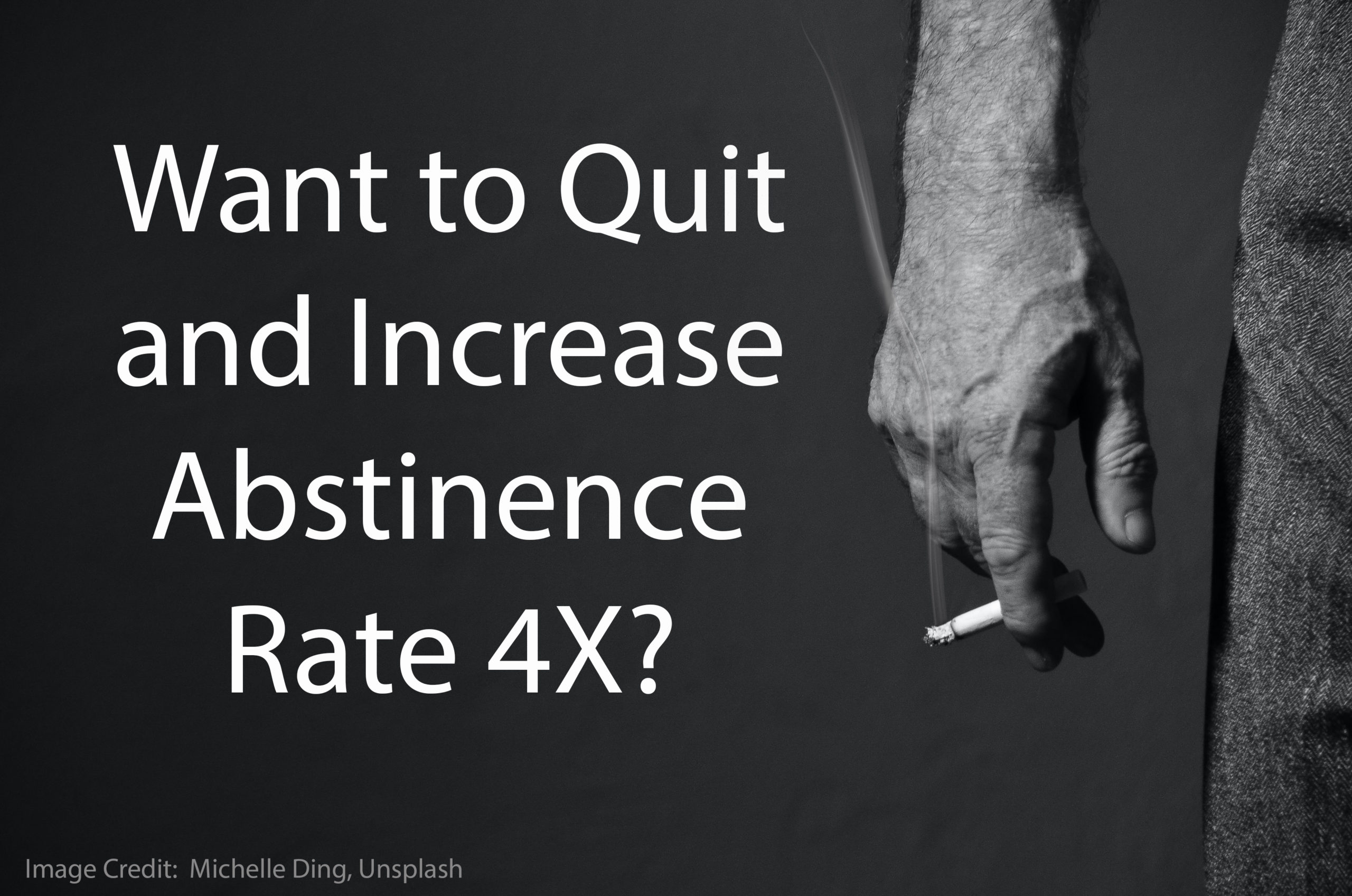 Quit Smoking and Increase Abstinence Rate 4X